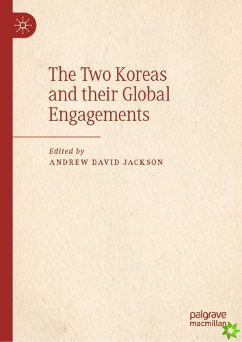 Two Koreas and their Global Engagements