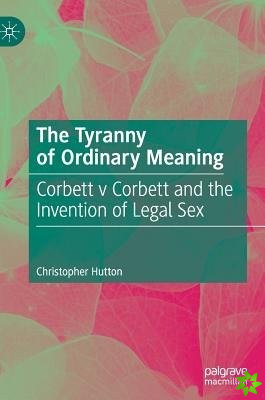 Tyranny of Ordinary Meaning