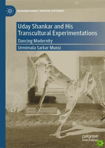 Uday Shankar and His Transcultural Experimentations