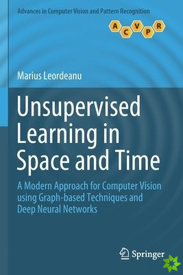 Unsupervised Learning in Space and Time