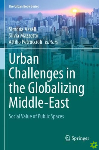 Urban Challenges in the Globalizing Middle-East