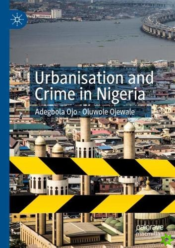 Urbanisation and Crime in Nigeria