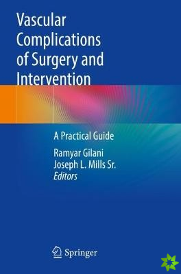 Vascular Complications of Surgery and Intervention