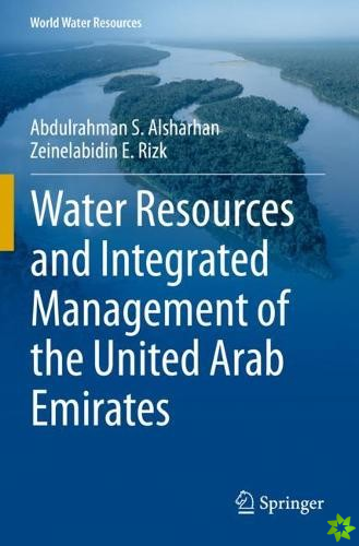 Water Resources and Integrated Management of the United Arab Emirates
