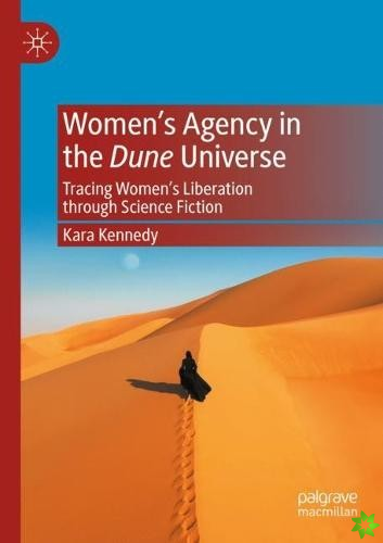 Womens Agency in the Dune Universe