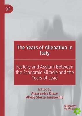 Years of Alienation in Italy