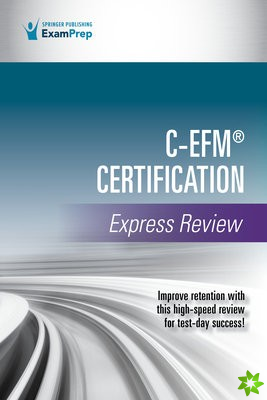 C-EFM® Certification Express Review