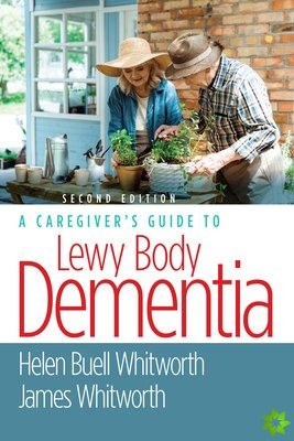 Caregiver's Guide to Lewy Body Dementia