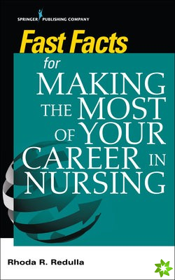 Essentials for Making the Most of Your Career in Nursing