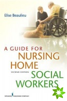 Guide for Nursing Home Social Workers