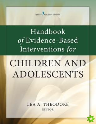 Handbook of Evidence-Based Interventions for Children and Adolescents
