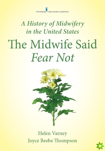 History of Midwifery in the United States