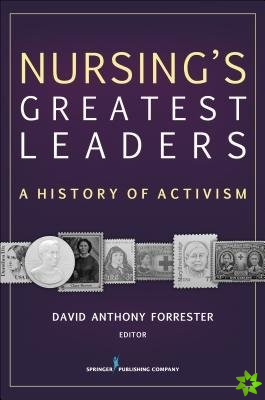 Nursings Greatest Leaders