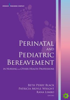 Perinatal and Pediatric Bereavement