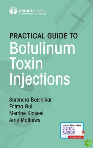Practical Guide to Botulinum Toxin Injections