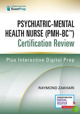 Psychiatric-Mental Health Nurse (PMH-BC) Certification Review