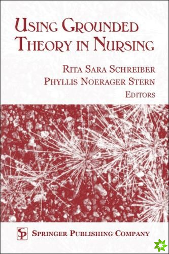 Using Grounded Theory in Nursing
