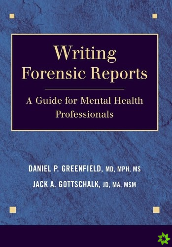 Writing Forensic Reports
