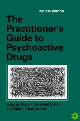 Practitioners Guide to Psychoactive Drugs