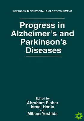 Progress in Alzheimers and Parkinsons Diseases
