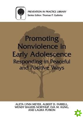 Promoting Nonviolence in Early Adolescence