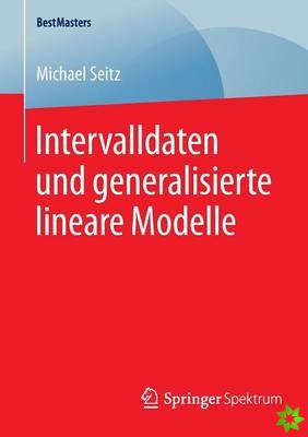 Intervalldaten Und Generalisierte Lineare Modelle