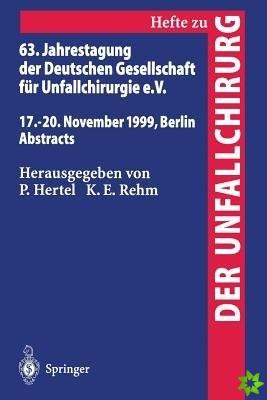 63. Jahrestagung der Deutschen Gesellschaft fur Unfallchirurgie