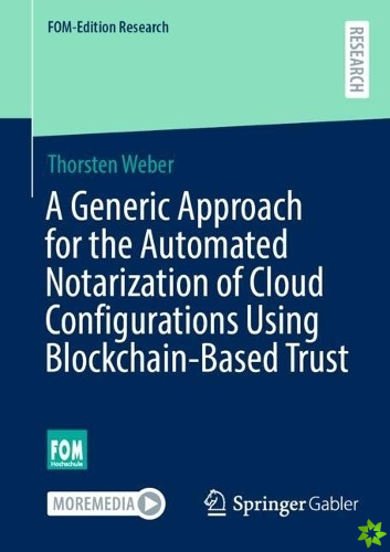 Generic Approach for the Automated Notarization of Cloud Configurations Using Blockchain-Based Trust