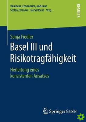 Basel III und Risikotragfahigkeit