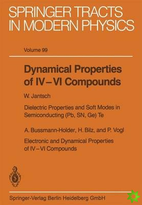 Dynamical Properties of IV-VI Compounds
