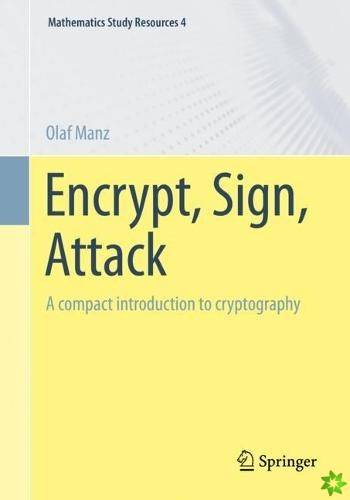 Encrypt, Sign, Attack