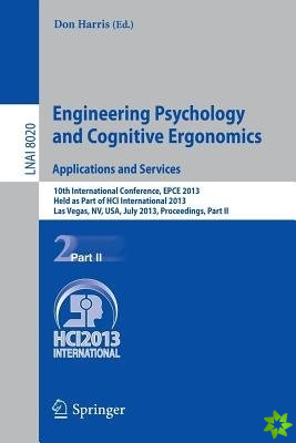 Engineering Psychology and Cognitive Ergonomics. Applications and Services
