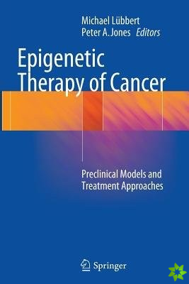 Epigenetic Therapy of Cancer