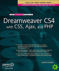 Essential Guide to Dreamweaver CS4 with CSS, Ajax, and PHP