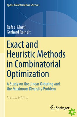 Exact and Heuristic Methods in Combinatorial Optimization