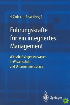 Fuhrungskrafte fur ein integriertes Management