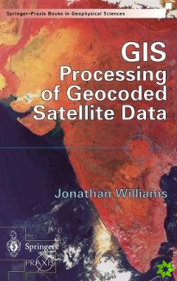 GIS Processing of Geocoded Satellite Data