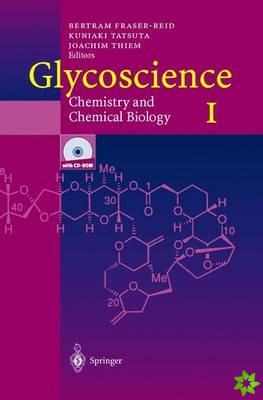 Glycoscience: Chemistry and Chemical Biology I-III