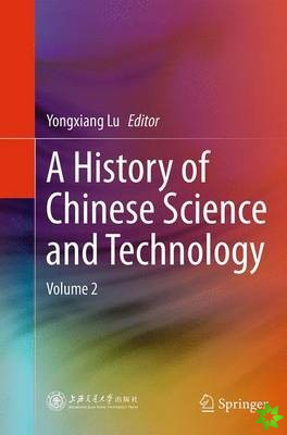 History of Chinese Science and Technology