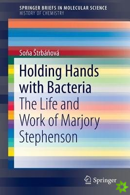 Holding Hands with Bacteria