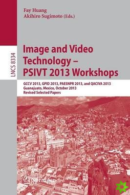 Image and Video Technology -- PSIVT 2013 Workshops