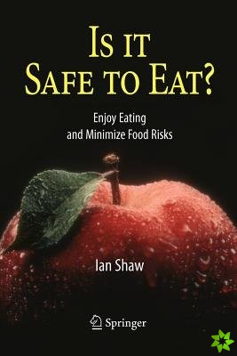 Is it Safe to Eat?