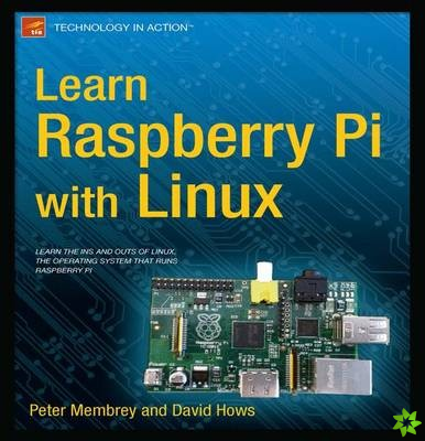 Learn Raspberry Pi with Linux