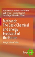 Methanol: The Basic Chemical and Energy Feedstock of the Future