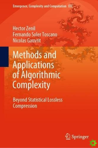 Methods and Applications of Algorithmic Complexity
