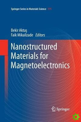 Nanostructured Materials for Magnetoelectronics