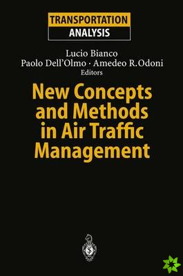 New Concepts and Methods in Air Traffic Management