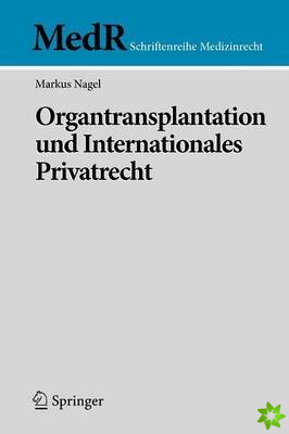 Organtransplantation Und Internationales Privatrecht