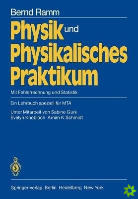 Physik und Physikalisches Praktikum