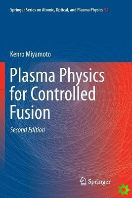 Plasma Physics for Controlled Fusion